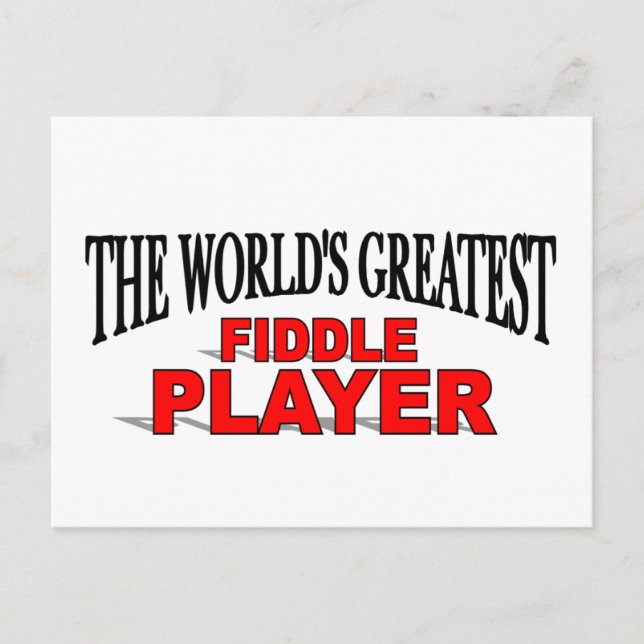 Carte Postale Le plus grand joueur de Fiddle du monde (Devant)