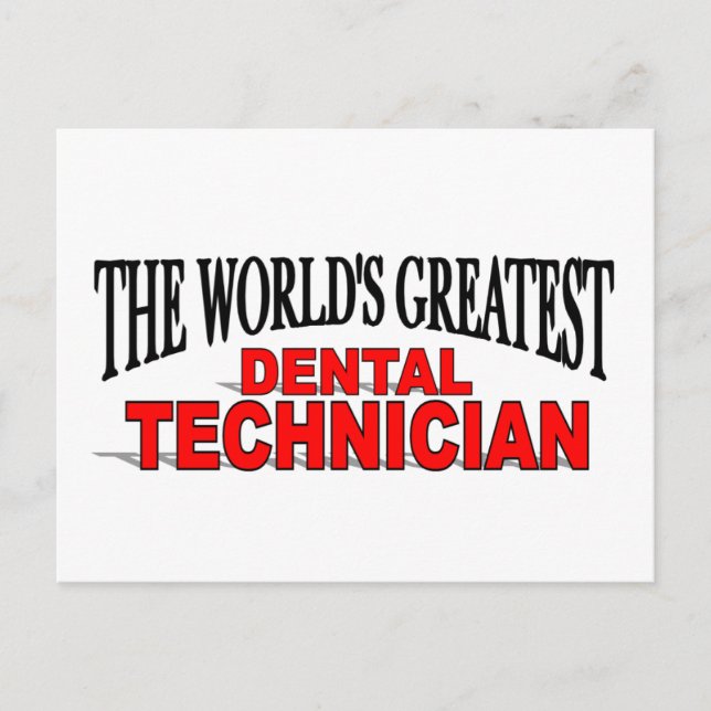 Carte Postale Le plus grand technicien dentaire au monde (Devant)