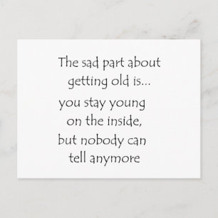 Carte Postale Le plus triste pour vieillir c'est...-carte postal