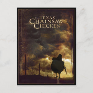 CARTE POSTALE LE POULET DE TEXAS CHAINSAW