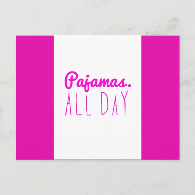 Carte Postale Le pyjama toute la journée girly fun cite la devis (Devant)