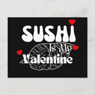 Carte Postale Le Sushi Est Ma Saint Valentin