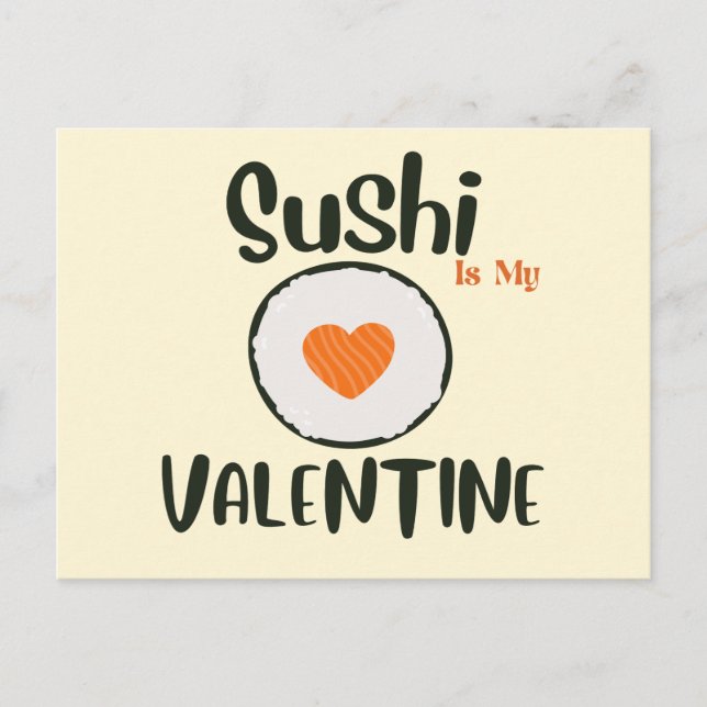 Carte Postale Le Sushi Est Ma Saint Valentin (Devant)