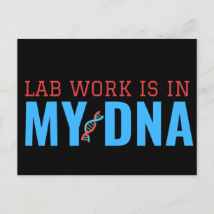 CARTE POSTALE LE TRAVAIL DU LABORATOIRE EST DANS MON ADN