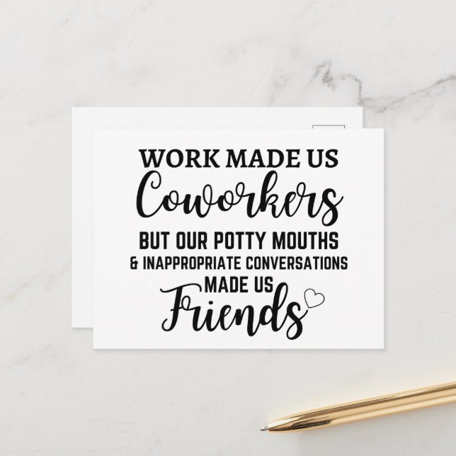 Carte Postale Le travail nous a fait collègues mais nos grossièr (Devant/Arrière en situation)