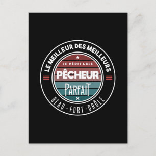 Carte Postale Le véritable pêcheur parfait