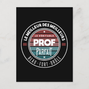 Carte Postale Le véritable prof parfait