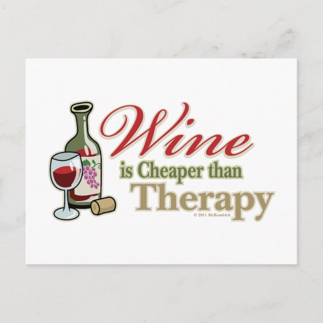 Carte Postale Le Vin Est Moins Cher Que Le Traitement (Devant)