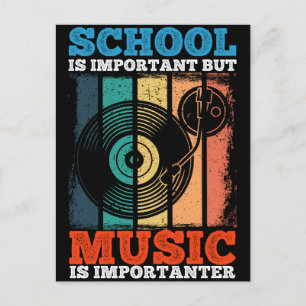 Carte Postale L'École Est Importante Mais La Musique Est Importa
