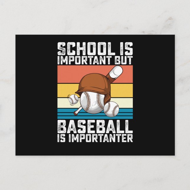Carte Postale L'école est importante mais le baseball est plus i (Devant)