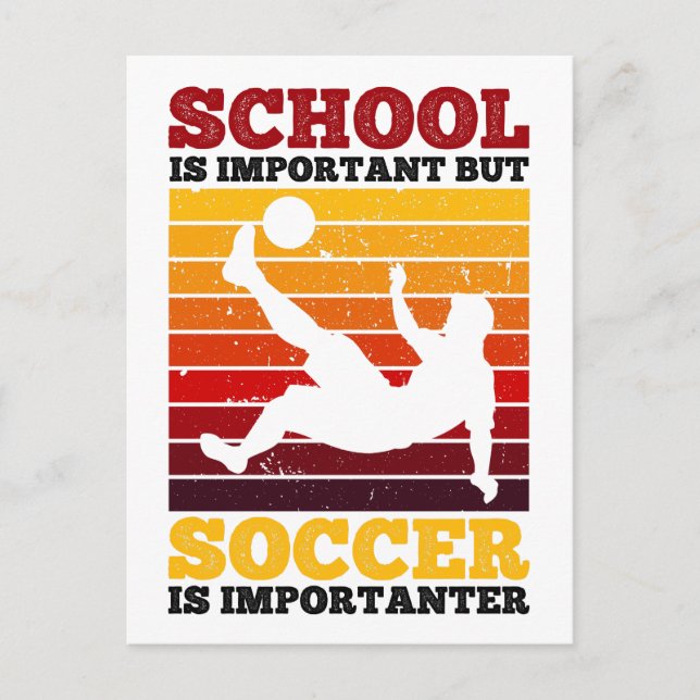 Carte Postale L'École Est Importante, Mais Le Football Est Impor (Devant)