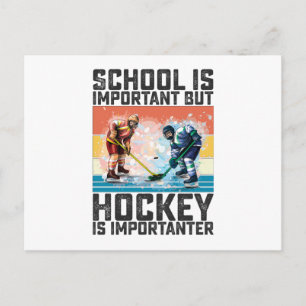 Carte Postale L'École Est Importante, Mais Le Hockey Est Importa
