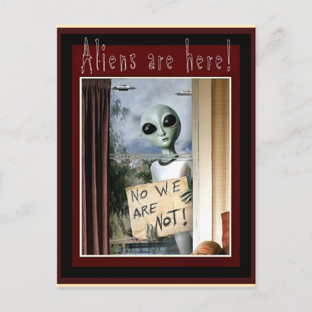 Carte Postale Les Aliens sont ici ! - (Devant)