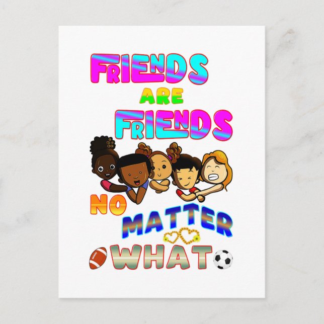 Carte Postale Les amis sont des amis quoi qu'il arrive (Devant)