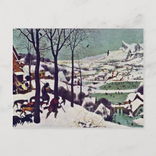 Carte Postale Les Chasseurs Dans La Neige, Par Bruegel D. Ä. Pie