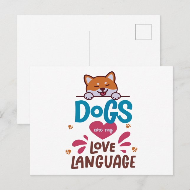 Carte Postale Les Chiens Sont Ma Langue D'Amour (Devant / Derrière)
