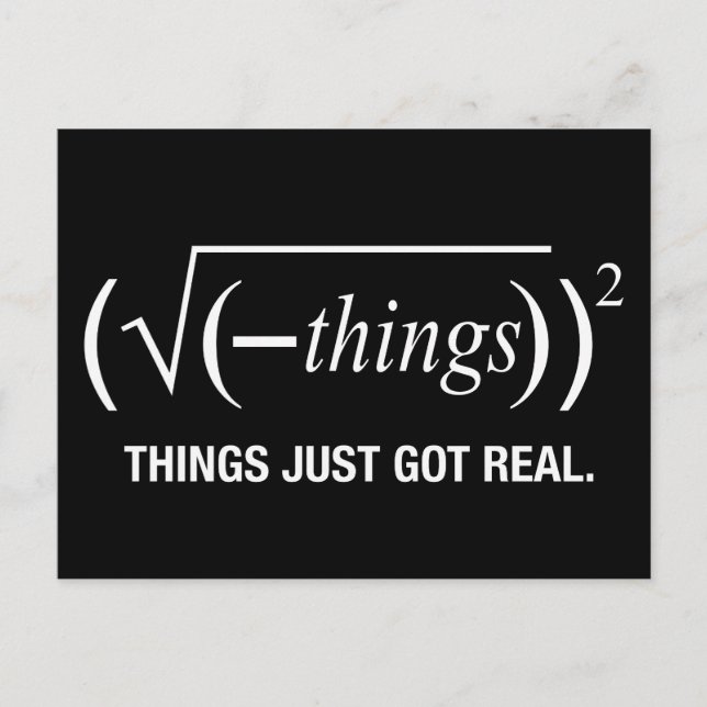 Carte Postale les choses deviennent réelles (Devant)