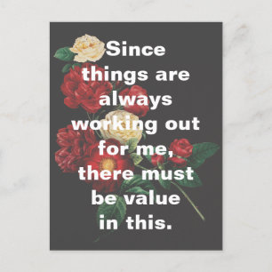 Carte Postale Les Choses Florales Travaillent Toujours Pour Moi