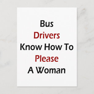 Carte Postale Les Conducteurs De Bus Sont S'Il Vous Plaît Une Fe