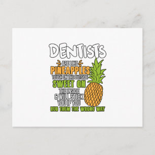 Carte Postale Les Dentistes Sont Comme Des Ananas.
