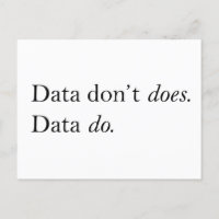 Les données ne le font pas, les données le font |