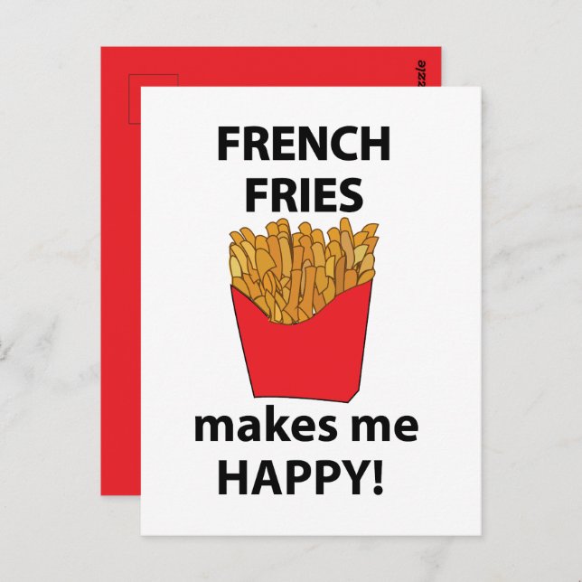 Carte Postale Les Fries Françaises Me Rendent Heureux Les Fries  (Devant / Derrière)