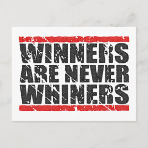 Carte Postale Les gagnants ne sont jamais Whiners   Retro Look