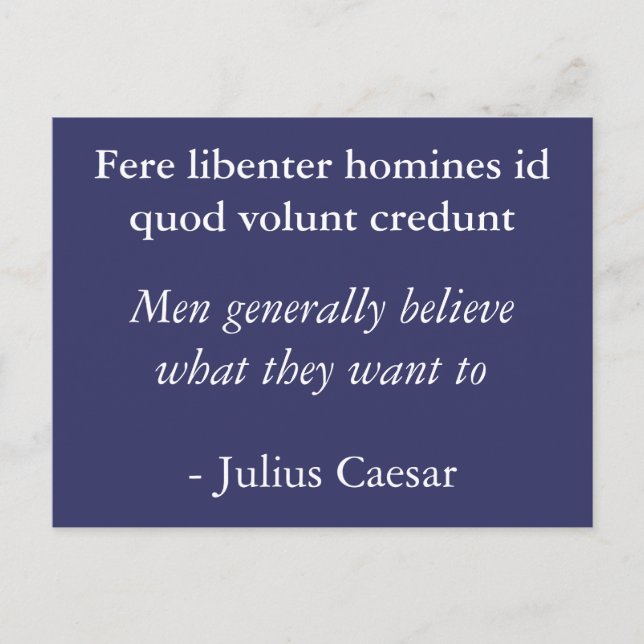 Carte Postale Les gens croient ce qu'ils veulent - Julius César (Devant)