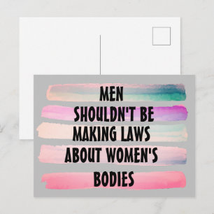 Carte Postale Les hommes ne devraient pas faire de lois sur le c