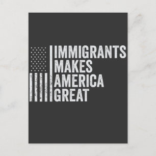 Carte Postale Les immigrants font de l'Amérique un grand drapeau