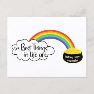Carte Postale Les meilleures choses de la vie deviennent plus ch