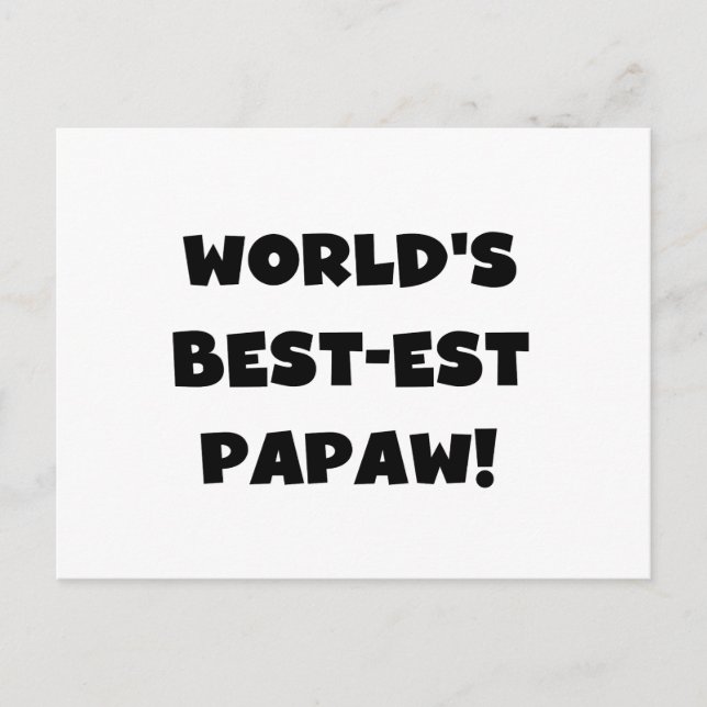 Carte Postale Les meilleurs cadeaux Papaw du monde de Black Text (Devant)