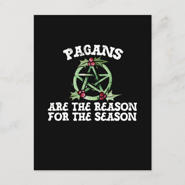 Carte Postale Les païens sont la raison de la saison (Devant)