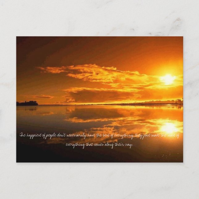 Carte Postale Les plus heureux des gens n'ont pas nécessairement (Devant)