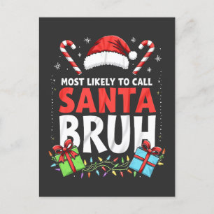 Carte Postale Les plus susceptibles d'appeler Père Noël Bruh Drô