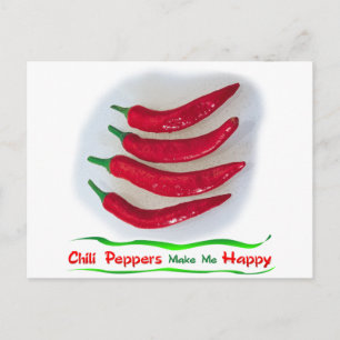 Carte Postale Les poivrons chiliens me rendent heureux