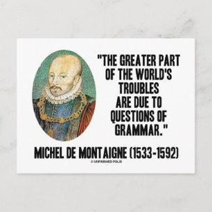 Carte Postale Les problèmes du monde de Montaigne : la grammaire