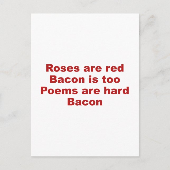 Carte Postale Les roses Sont Rouges. Bacon Est Aussi. Les Poèmes (Devant)