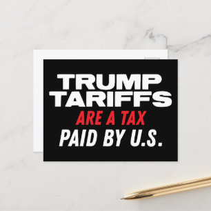 Carte Postale Les taxes de Trump sont des impôts payés par le ro