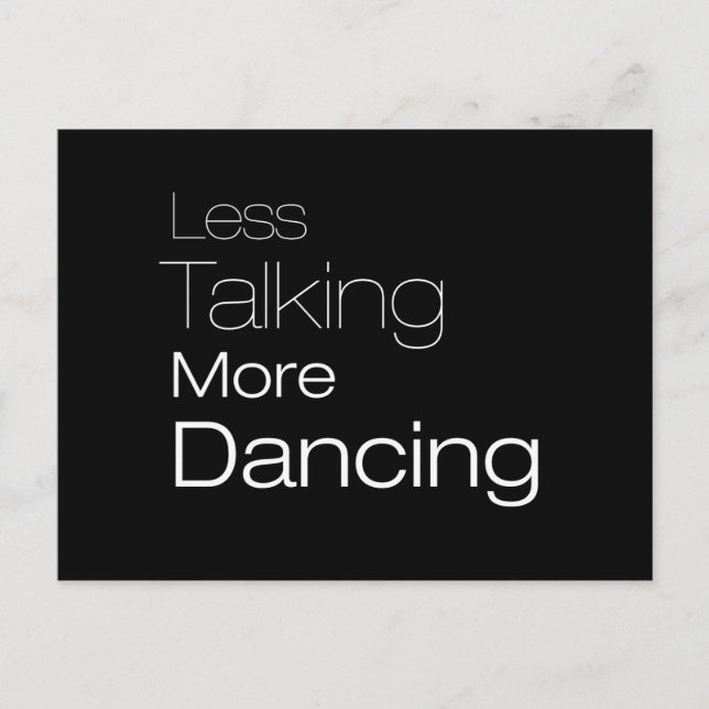 Carte Postale Less Talking More (Devant)