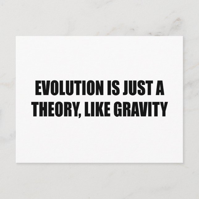 Carte Postale L'évolution n'est qu'une théorie comme la gravité (Devant)