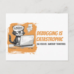 Carte Postale L'humour du chat programmeur Le débogage est catas