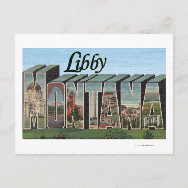 Carte Postale Libby, MontanaGrandes lettres ScènesLibby, MT (Devant)
