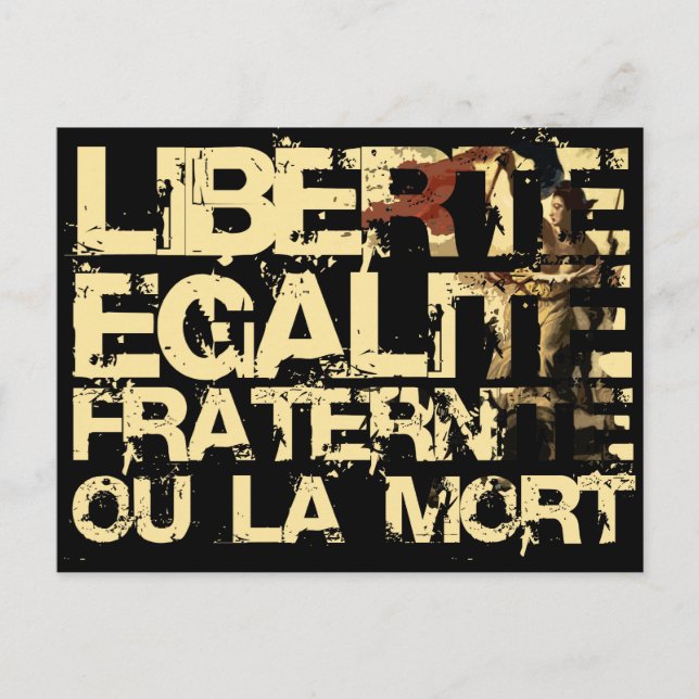 Carte Postale Liberte Egalite Fraternite: French Revolution (Devant)