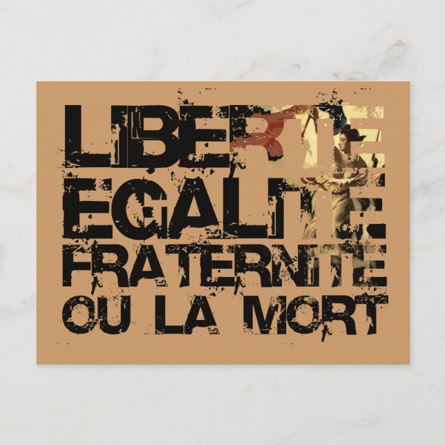 Carte Postale LIberte Egalite Fraternite !  Révolution française (Devant)