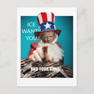 Carte Postale L'ICE veut vos armes