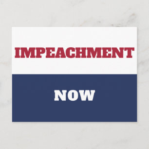 Carte Postale L'impeachment Now Anti Trump Trumpism