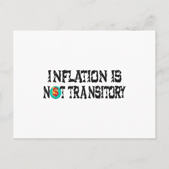 Carte Postale L'inflation n'est pas transitoire (Devant)