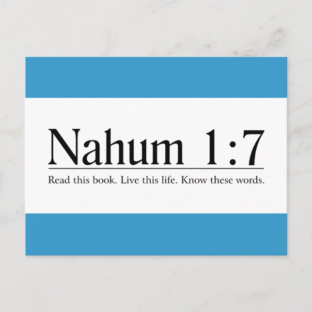 Carte Postale Lire la Bible Nahum 1:7 (Devant)