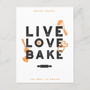 Carte Postale Live Love Bake Cute Baker Life Citations I